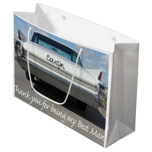 Cousin   best man thank you large gift bag