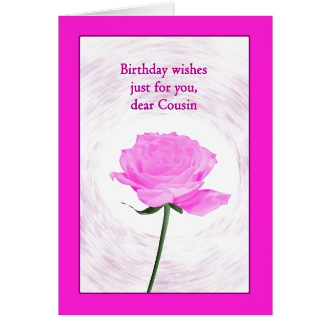 Cousin Birthday Beautiful Pink Rose Cards (Front)