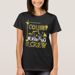 Cousin Birthday Crew Family Cousin Construction Bi T-Shirt