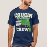 Cousin Birthday Crew Garbage Truck Family Matching T-Shirt<br><div class="desc">Cousin Birthday Crew Garbage Truck Family Matching Birthday226 .</div>