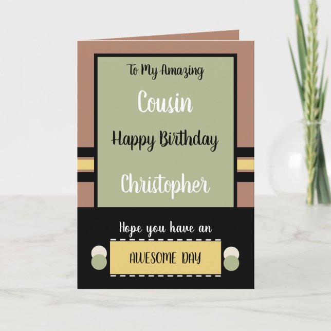 Cousin Birthday have an awesome day brown Card (Front)