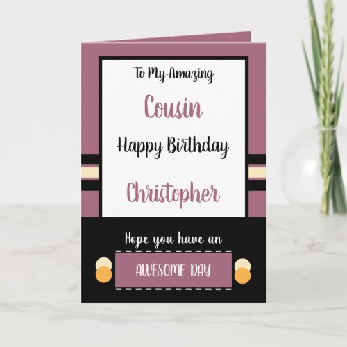 Cousin Birthday have an awesome day plum Card