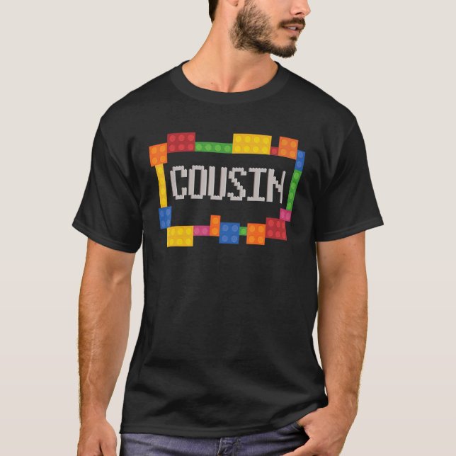 Cousin   Blocks Master Builder Brick Builder Birth T-Shirt (Front)