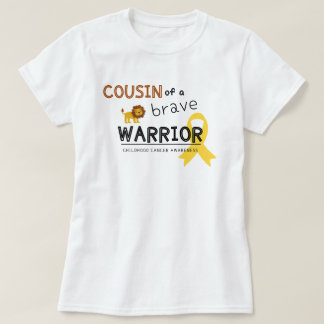 cousin brave warrior cancer lion  womens T-Shirt