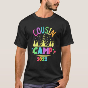 Cousin Camp 2022 Family Camping Summer Vacation C T-Shirt