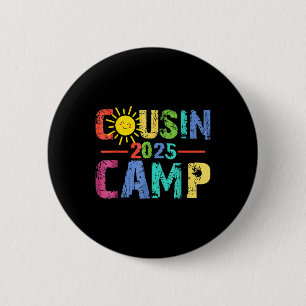 Cousin Camp 2025 Camping Campfire Summer Vacation  Button