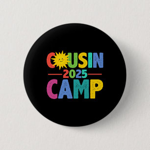 Cousin Camp 2025 Family Vacation Summer Camping Cr Button