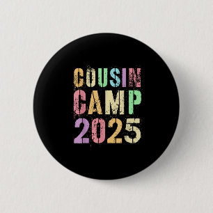 Cousin Camp 2025 Family Vacation Summer Camping Cr Button