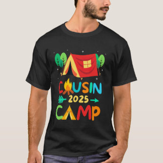 Cousin Camp 2025 Family Vacation Summer Camping Cr T-Shirt