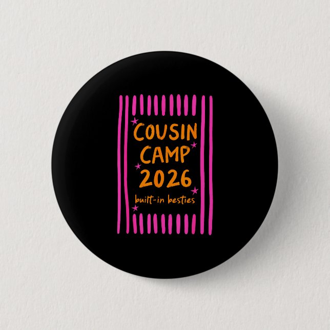 Cousin camp 2026 built-in besties camping campfire button (Front)