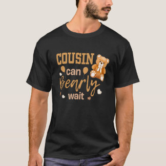 Cousin Can Bearly Wait Gender Neutral Baby Shower  T-Shirt