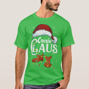 Cousin Claus Santa Funny Christmas Pajama Matching T-Shirt