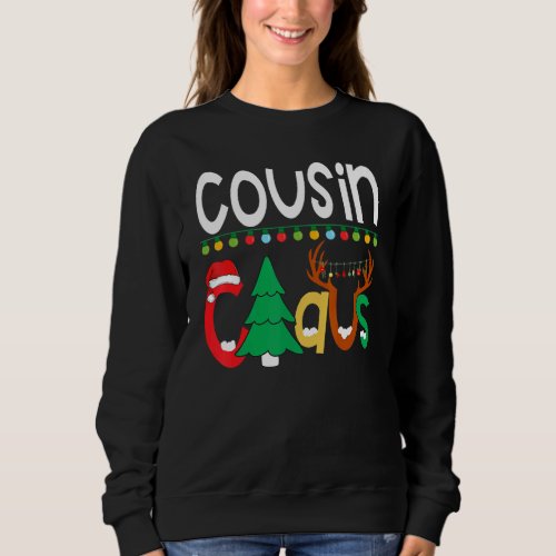 Cousin Claus Santa Tree Lights Reindeer Christmas  Sweatshirt