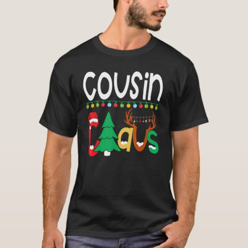 Cousin Claus Santa Tree Lights Reindeer Christmas  T_Shirt