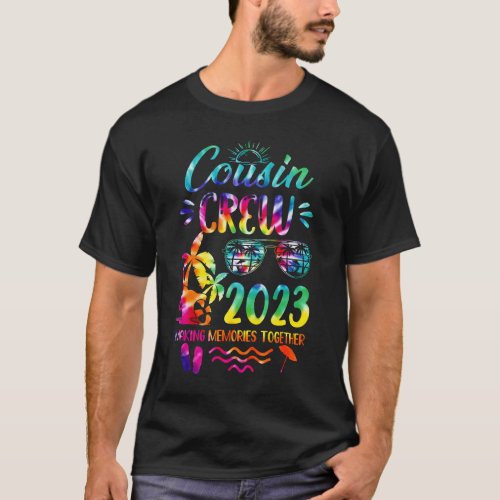 Cousin Crew 2023 Family Reunion Making Memories Ti T_Shirt