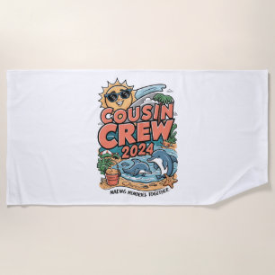 Cousin crew 2024 Summer Vacation Beach Family Trip Beach Towel