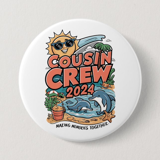 Cousin crew 2024 Summer Vacation Beach Family Trip Button (Front)