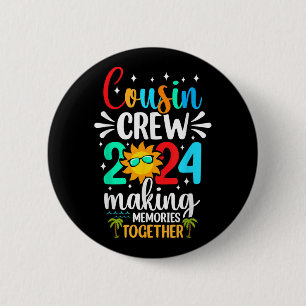 Cousin Crew 2024 Summer Vacation Beach Family Trip Button