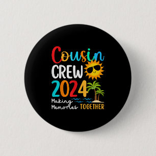 Cousin Crew 2024 Summer Vacation Beach Family Trip Button