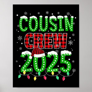 Cousin Crew 2025 Christmas Xmas Lights Santa Pajam Poster