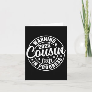 Cousin Crew 2025 Family Reunion Trip Weekend Vacat Card