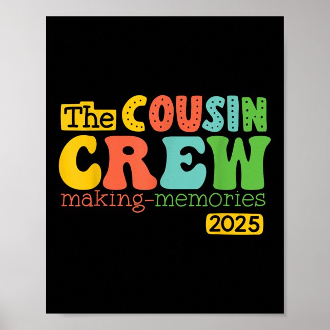 Cousin Crew 2025 Making Memories Summer Vacation F Poster (Front)