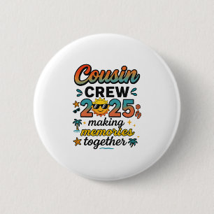 Cousin Crew 2025 Summer Vacation Beach Family Trip Button