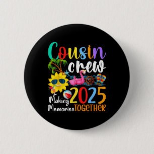Cousin Crew 2025 Summer Vacation Beach Family Trip Button