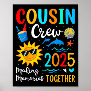Cousin Crew 2025 Summer Vacation Beach Family Trip Poster