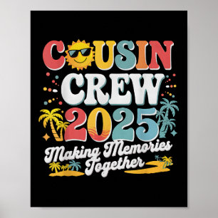 Cousin Crew 2025 Summer Vacation Beach Family Trip Poster
