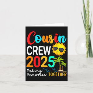 Cousin Crew 2025 Summer Vacation Beach Matching Fa Card