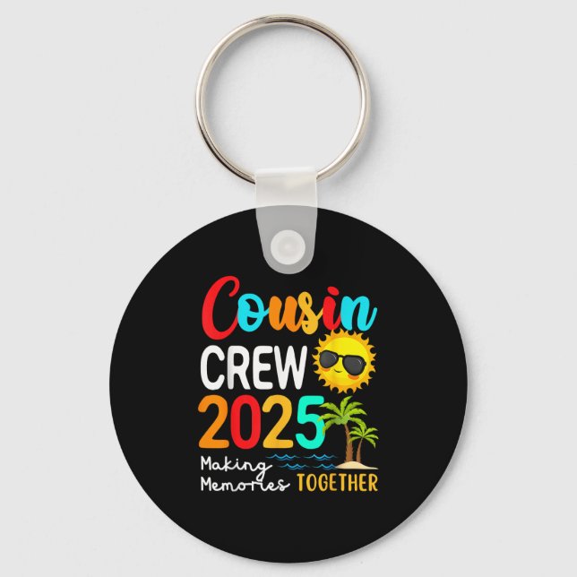 Cousin Crew 2025 Summer Vacation Beach Matching Fa Keychain (Front)