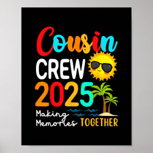 Cousin Crew 2025 Summer Vacation Beach Matching Fa Poster