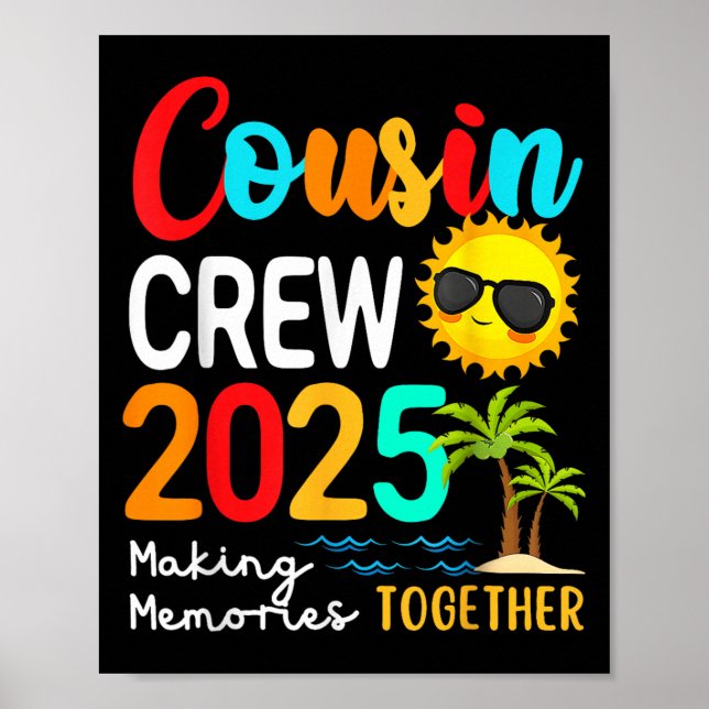 Cousin Crew 2025 Summer Vacation Beach Matching Fa Poster (Front)