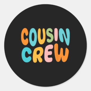 Cousin Crew 2025 Vacation Family Kid Boy Girl Todd Classic Round Sticker