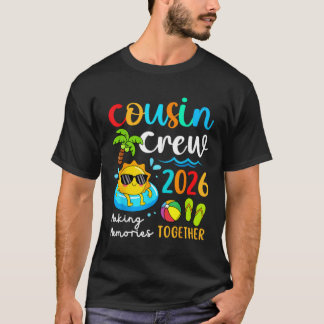 Cousin Crew 2026 Making Memories Together Summer T-Shirt