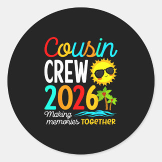 Cousin crew 2026 summer vacation beach family trip classic round sticker