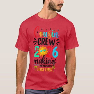 Cousin Crew 2026 Summer Vacation Beach Familyrips T-Shirt