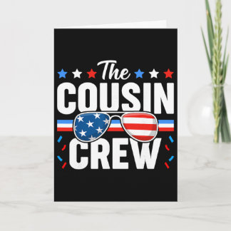 Cousin Crew 4th Of July Patriotic American Family  Card