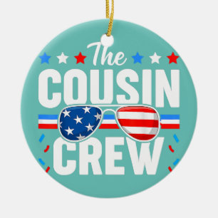 Cousin Crew 4th of July Patriotic American Family Ceramic Ornament