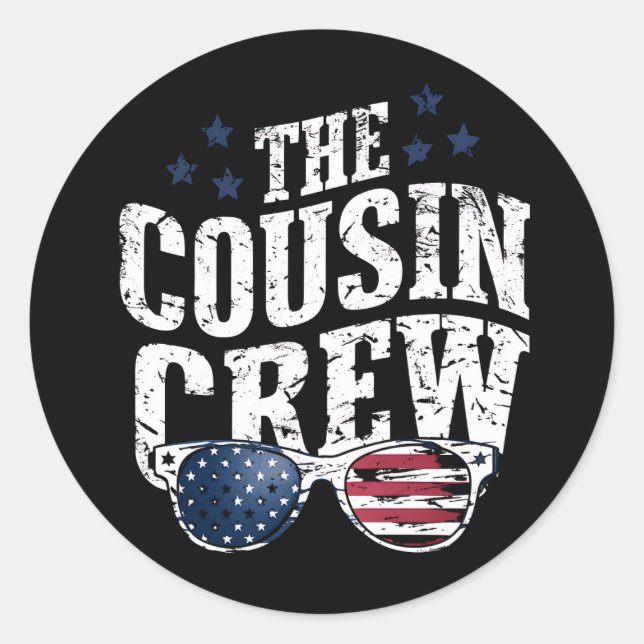 Cousin Crew 4th of July Patriotic American Family  Classic Round Sticker (Front)