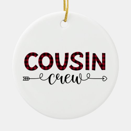 Cousin Crew Buffalo Plaid Pattern Christmas Ceramic Ornament