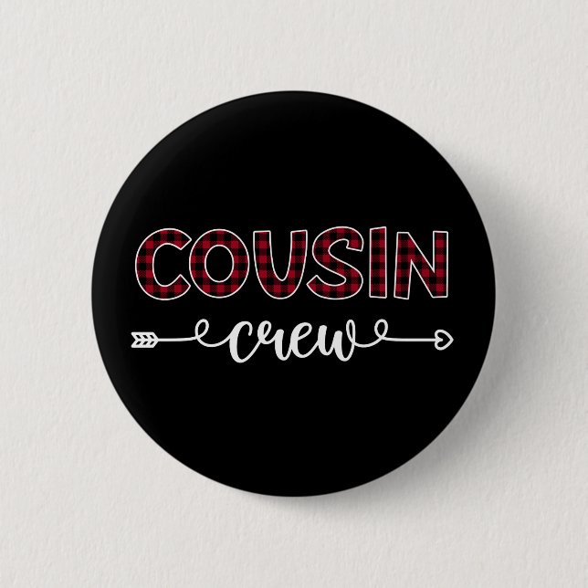 Cousin Crew Buffalo Plaid Pattern Family Christmas Button (Front)