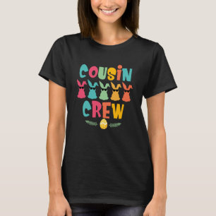 Cousin Crew  Bunny Easter Sunday Egg Hunting Seaso T-Shirt