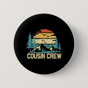 Cousin Crew Camping Friends Summer Family Vacation Button