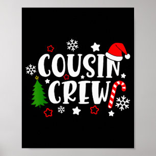 Cousin Crew Candy Cane Snowflake Pajamas Holiday C Poster