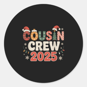 Cousin Crew Christmas 2025 Family Matching Xmas Classic Round Sticker