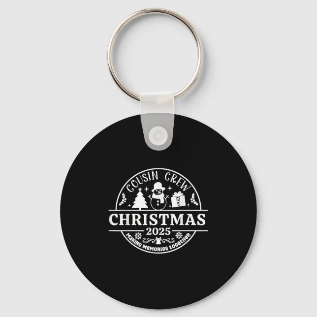 Cousin Crew Christmas 2025 Making Memories Togethe Keychain (Front)