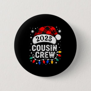 Cousin Crew Christmas 2025 Santa Kids Family Match Button