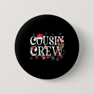 Cousin Crew Christmas Cousins Christmas Matching F Button